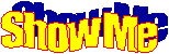 Show Me